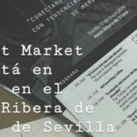 Recap de nuestro primer Market Day en Sevilla y avance Curso Verano